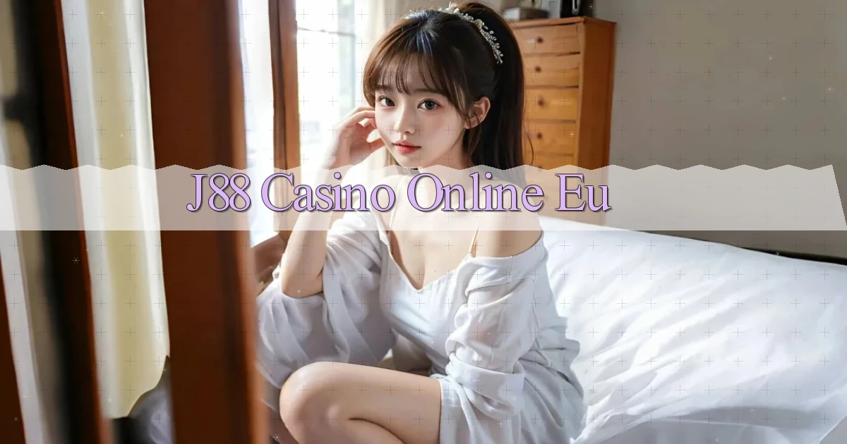 j88 casino online eu