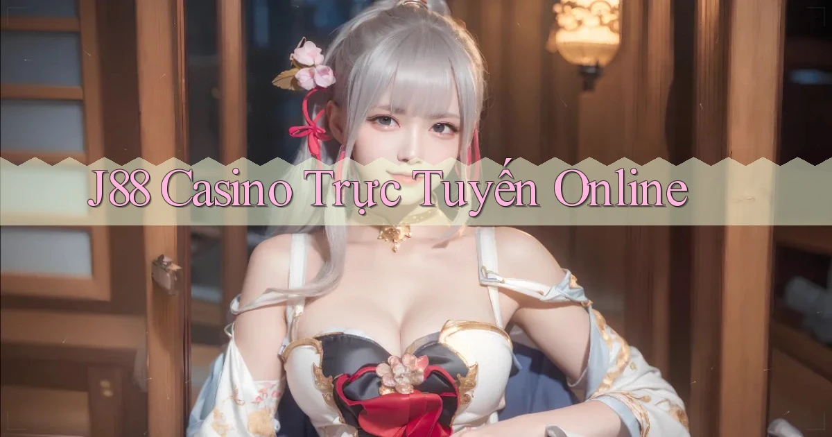 j88 casino trực tuyến online